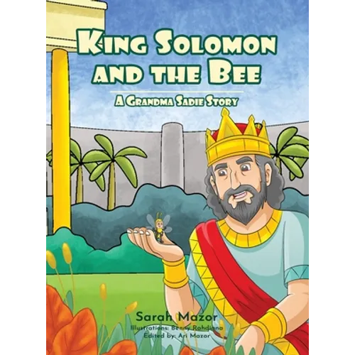 King Solomon and the Bee: A Grandma Sadie Story