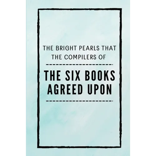 The Six Books Agreed Upon
