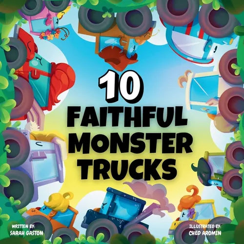10 Faithful Monster Trucks
