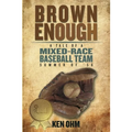 Brown Enough