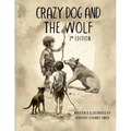 Crazy Dog and the Wolf: 2nd Edition