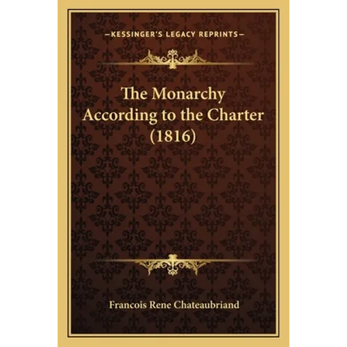 The Monarchy According to the Charter (1816)