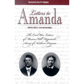 Letters to Amanda: The Civil War Letters of Marion Hill Fitzpatrick, Army of Northern Virginia