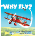 Why Fly