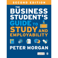The Business Student′s Guide to Study and Employability