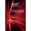 The Political Economy of Augustine Weapons