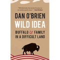 Wild Idea: Buffalo and Family in a Difficult Land