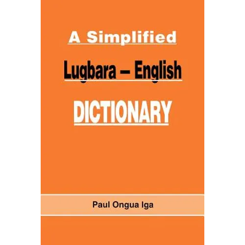 A Simplified Lugbara-English Dictionary