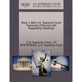 Buck V. Bell U.S. Supreme Court Transcript of Record with Supporting Pleadings