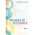 Decades of Blessing