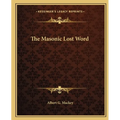 The Masonic Lost Word