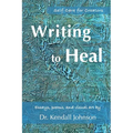 Writing to Heal: Self-Care for Creators