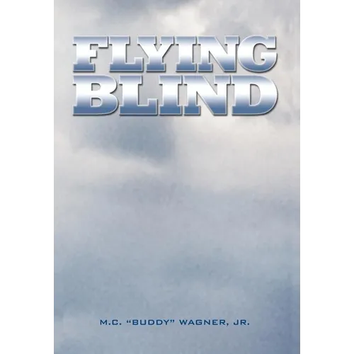 Flying Blind