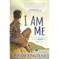 I Am Me: My Personal Journey with My Forty Plus Autistic Son