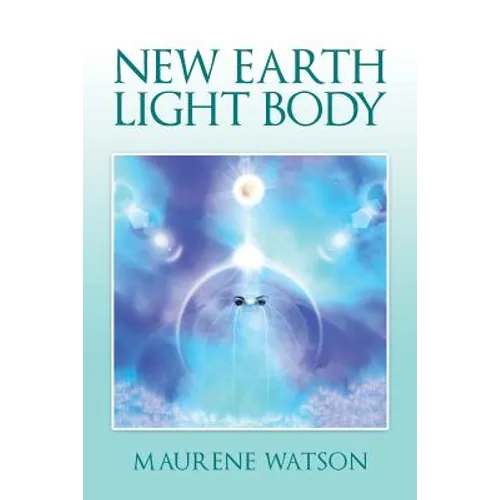 New Earth Light Body