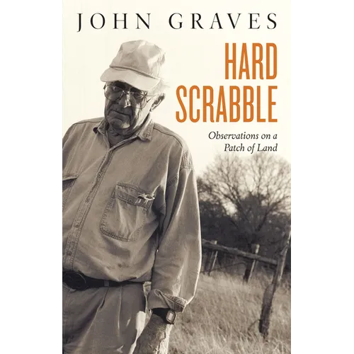 Hard Scrabble: Observations on a Patch of Land