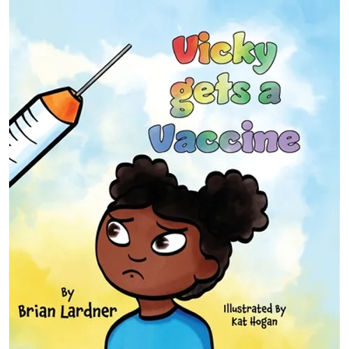 Vicky gets a Vaccine