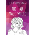 The Half Made Whole