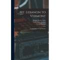 Mt. Lebanon to Vermont; Autobiography of George Haddad