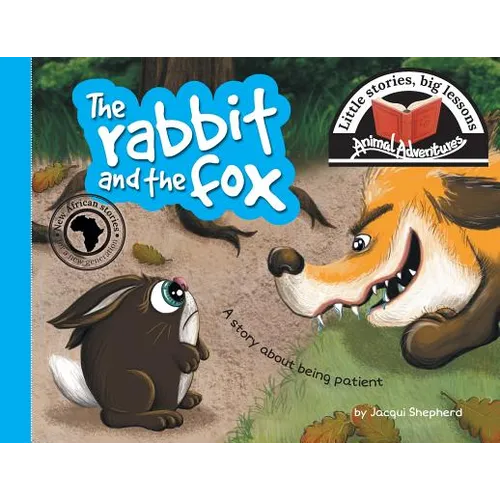 The rabbit and the fox: Little stories, big lessons