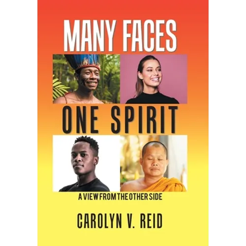 Many Faces One Spirit: A View from the Other Side