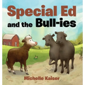 Special Ed and the Bull-ies