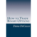 How to Trade Binary Options