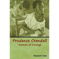Prudence Crandall, Woman of Courage
