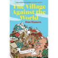 The Village Against the World