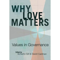 Why Love Matters: Values in Governance