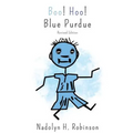 Boo! Hoo! Blue Purdue: Revised Edition