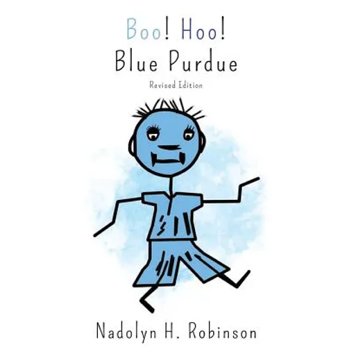 Boo! Hoo! Blue Purdue: Revised Edition