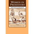 Women in Prehistory: North America and Mesoamerica