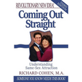 Coming Out Straight: Understanding Same-Sex Attraction