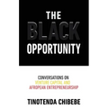 The Black Opportunity: Conversations on Venture Capital and Afropean Entrepreneurship