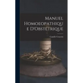 Manuel Homoeopathique D'Obstétrique