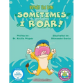 Brody the Lion: Sometimes I ROAR!