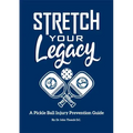 Stretch Your Legacy: A Pickle Ball Injury Prevention Guide