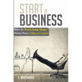 Start a Business: How to Work from Home Making Money Selling on Craigslist