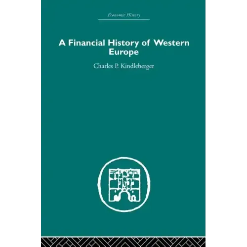 A Financial History of Western Europe