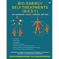 Bio-Energy Self Treatments: An Advanced Touch Therapy Method
