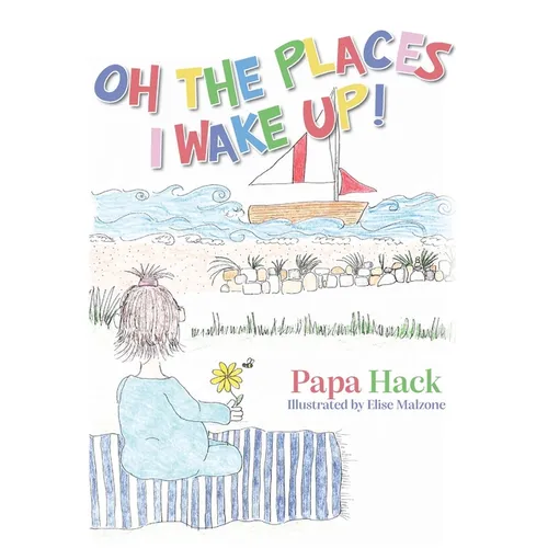 Oh The Places I Wake Up!