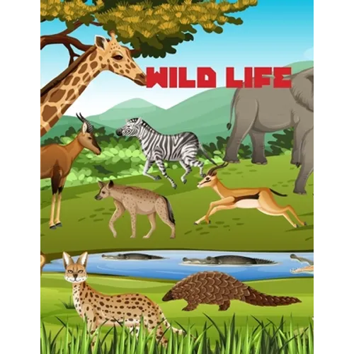 Wild Life: Coloring Book for Age 4-12