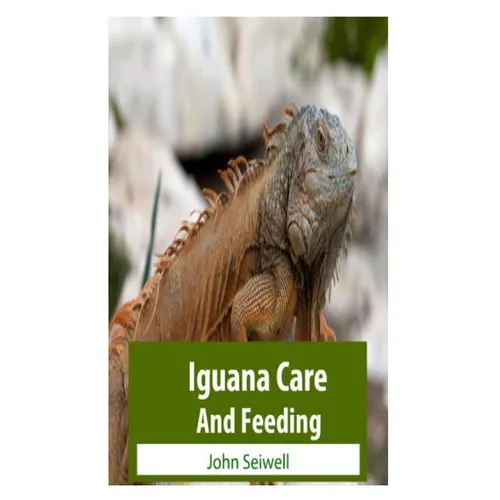 Iguana Care And Feeding
