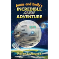 Jamie and Emily's Incredible Alien Adventure