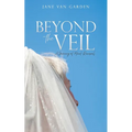 Beyond the Veil: A Journey of Mind-Renewal