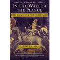 In the Wake of the Plague: The Black Death and the World It Made