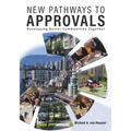 New Pathways to Approvals: Developing Better Communities Together