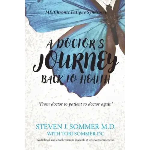 A Doctor's Journey Back to Health