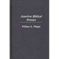 Assertive Biblical Women